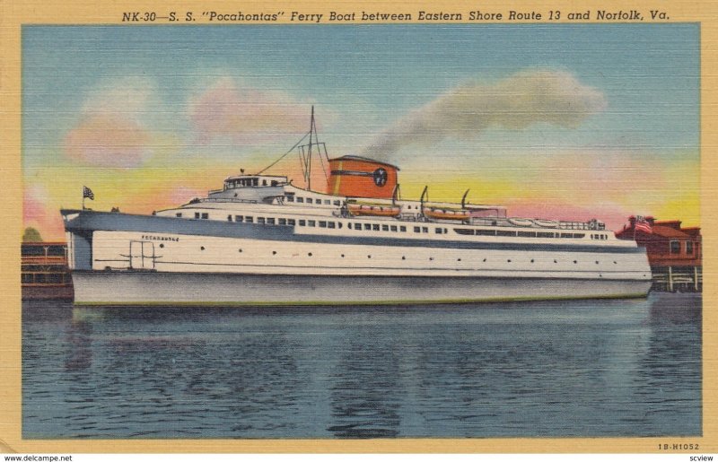 S.S. Pocahontas Ferry Boat , Virginia , 30-40s