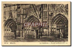 Old Postcard Meaux La Cathedrale Western Portal