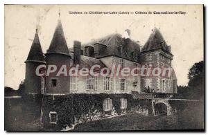 Old Postcard Chatillon Sur Loire Chateau De Courcelles Le Roy