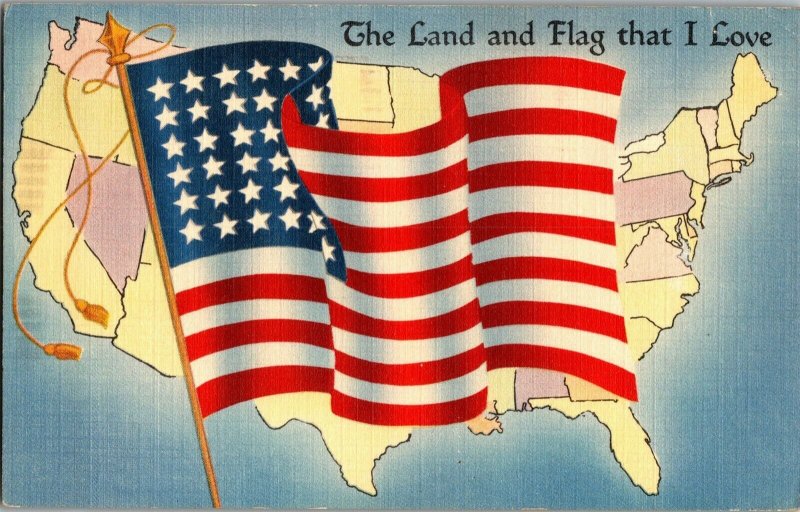 Patriotic The Land & Flag That I Love U.S. Flag, Map c1941 Linen Postcard F26