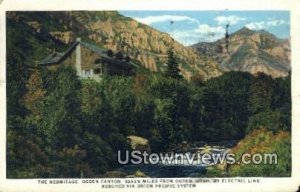 The Hermitage, Ogden Canyon - Utah