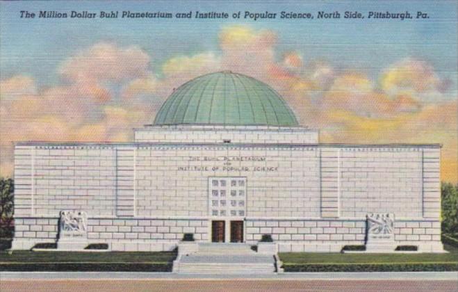 Pennsylvania Pittsburgh Buhl Planetarium & Institute Of Popular Sciene North ...