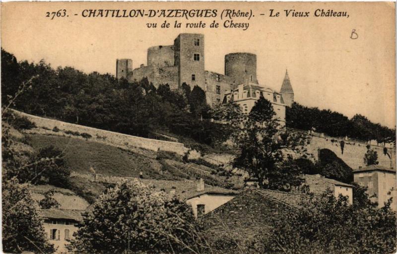 CPA CHATILLON d'AZERGUES Le Vieux Chateau vu de la Route de CHESSY (443808)