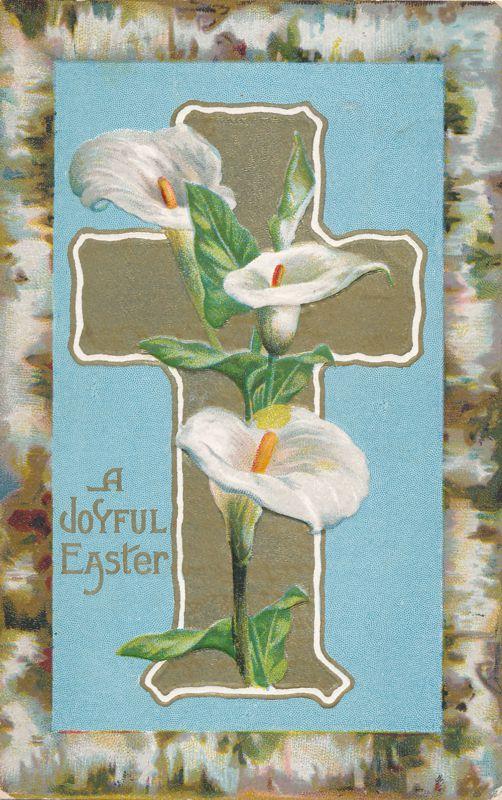 Joyful Easter Greetings - Lilies and Cross - pm 1909 - DB