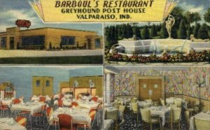 Barboul's Greyhound Post House, Valparaiso, Ind, USA . Restaurant, Diner 1947...