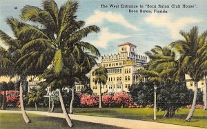 The West Entrance to Boca Raton Club House Florida  