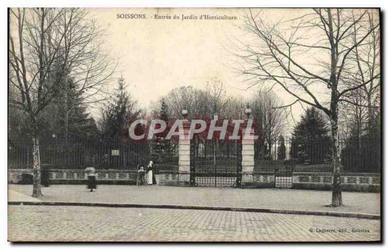 Old Postcard Soissons Entree du Jardin d & # 39Horticulture