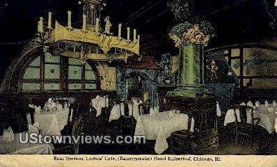 Rear Section, Ladies Cafe, Hotel Kaiserhof - Chicago, Illinois IL  