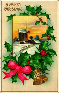 A Merry Christmas Holly Bell Windmill Cabin Scene UNP Embossed 1910s Postcard