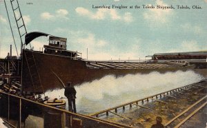 J82/ Toledo Ohio Postcard c1910 Launching Ship Freighter Shipyard 450