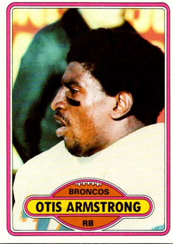 1980 Topps Football Card Otis Armstrong RB Denver Broncos sun0151