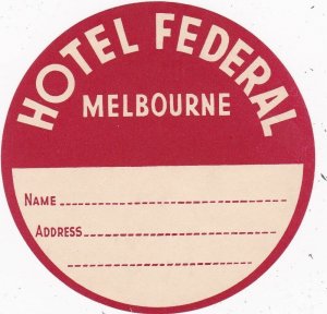 Australia Mellbourne Hotel Federal Vintage Luggage Label sk3766