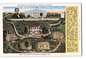 Abraham Lincoln Postcard 1930-1950 Earthly Pilgrimage Log Cabin to White House