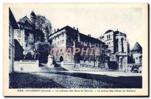 Old Postcard Chambery Le Chateau des Ducs de Savoie The statue of de Maistre ...