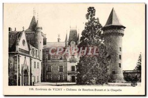 Old Postcard Vichy Chateau De Bourbon Busset Et La Chapelle