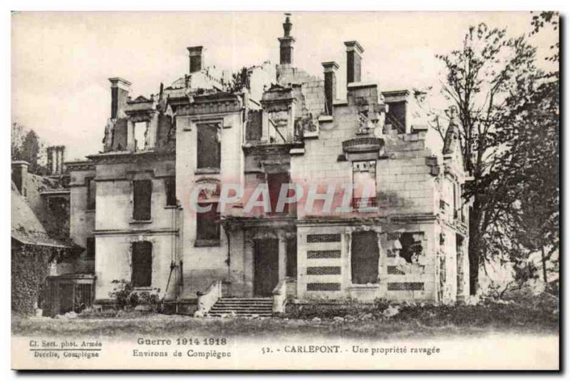 Carlepont Old Postcard A ravaged property