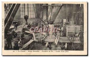 Old Postcard Le Creusot Factories Schneider iron foundry Coulee d & # 39A room