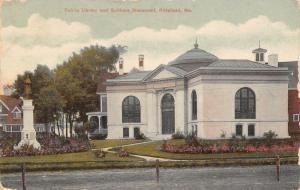 Pittsfield Maine~Carnegie Public Library~Civil War Soldiers Monument~1908 PC