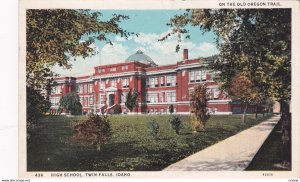 TWIN FALLS, Idaho, PU-1937; High School, On the Old Oregon Trail