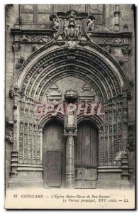 Old Postcard Guingamp L & # 39Eglise Our Lady of Good Help The main portal