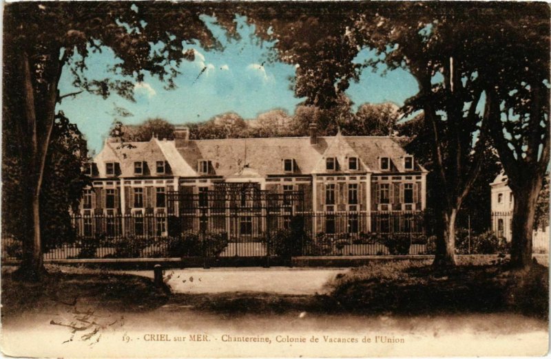 CPA CRIEL-sur-MER - Chantereine Colonie de Vacances de l'Union (105570)