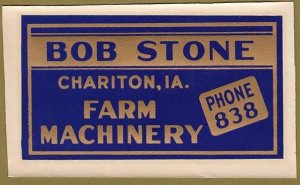 Bob Stone Farm Machinery Chariton Iowa Advertising Decal NOS