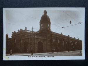 Leicester THE MIDLAND RAILWAY STATION c1910 RP Postcard