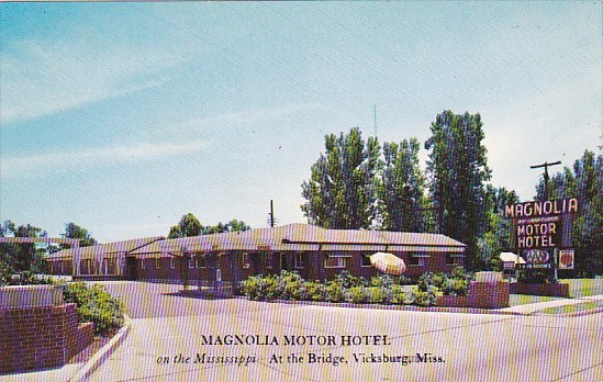 Magnolia Motor Hotel Vicksburg Mississippi