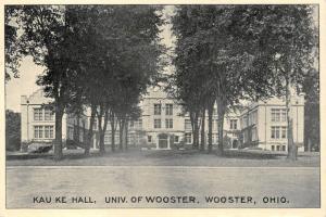 WOOSTER, OH  Ohio  UNIVERSITY OF WOOSTER   Kau Ke Hall    B&W Postcard