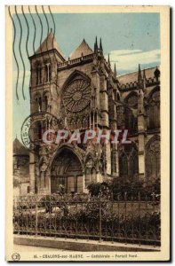 Old Postcard Chalons Sur Marne Cathedral North Portal