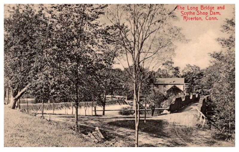 Connecticut Riverton , Long Bridge and Scythe Shop Shop Dam