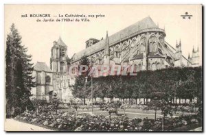 Bourges Old Postcard The cathedral view from the garden of the city & # 39hotel