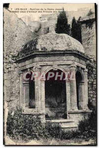 Postcard Old Baux Pavillon de la Reine Jeanne See you love the Princes of Baux