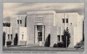 Grass Valley California Veterans Memorial Bldg Antique Postcard K83276