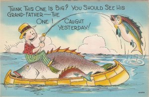 Fisherman. Think this one is big?. You should see. American linen postcard