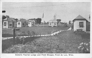 Eaton's Tourist Lodge Food Shoppe - Fond Du Lac, Wisconsin WI  