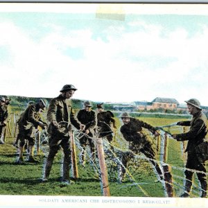 c1910s WWI American US Soldiers Destroy Fences Italian Postcard Army AEF A151