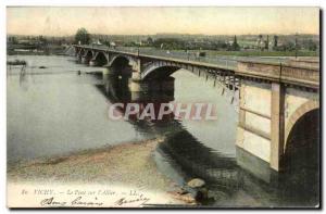 Vichy - The Bridge on the & # 39Allier - Old Postcard