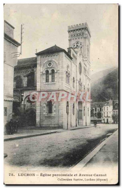 Postcard Luchon Old Parish Church st Avenue Carnot