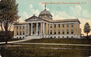 WAMPSVILLE, New York NY    MADISON COUNTY COURT HOUSE    1914 Vintage Postcard