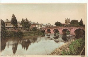 Herefordshire Postcard - Wye Bridge and Cathedral - Ref 1896A