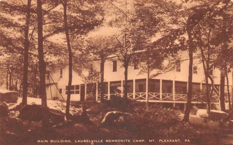 Mt Pleasant Pennsylvania Laurelville Mennonite Camp Main Bldg Postcard AA61091