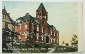 ANTIQUE POSTCARD ALSA PACKER INSTITUTE VALLEY AVE NESQUAHONING STREET EASTON PA