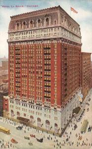 CHICAGO, IL Illinois  HOTEL LA SALLE & Street View CARS~TROLLEY c1910's Postcard