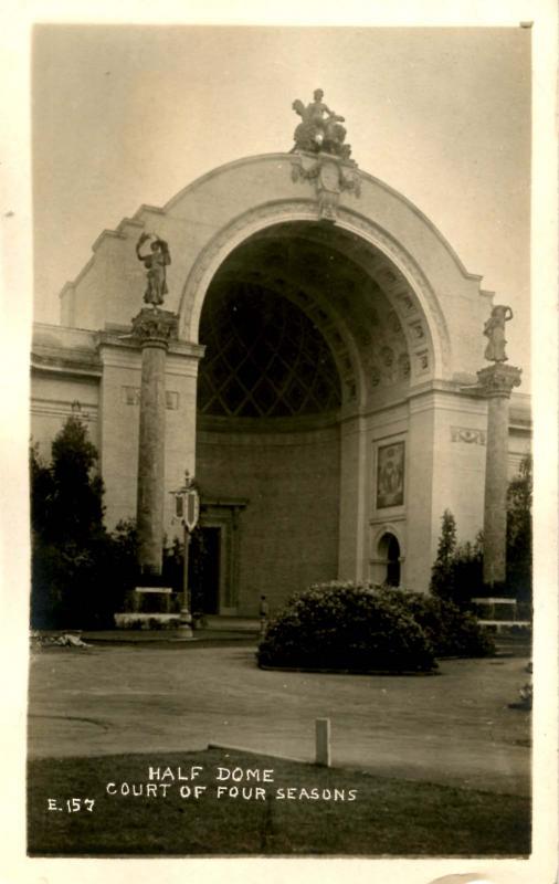 CA - San Francisco. 1915 Pan Pacific Int'l Expo, Half Dome. Ct of 4 Seasns *RPPC