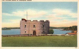 Vintage Postcard 1930's Fort Williams Henry At Pemaquia Maine Loring Short & Har