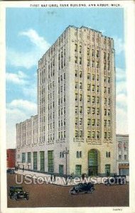 First National Bank Buiulding - Ann Arbor, Michigan MI  