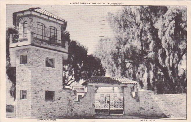 Mexico Hidalgo Zimapan Rear View Of The Hotel Fundicion 1946