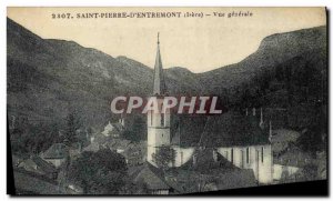 Old Postcard Saint Pierre D Entremont General view