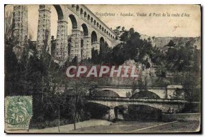 Postcard Old Roquefavour Aqueduct Viaduct Bridge is the road of Aix